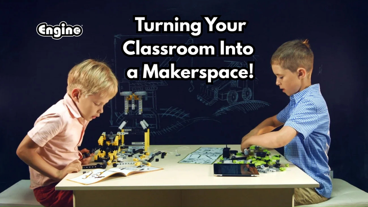 How Makerspaces Inspire Real Learning: A Teacher’s Guide to Using Engino in Class
